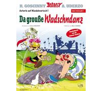 Asterix Mundart Niederbayrisch I: Da grouße Wadschndanz