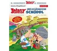 Asterix Mundart Oberpfälzisch I : Asterix und as bäihmische Schüddl – Egmont Verlag