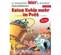 René Goscinny Albert Uderzo Asterix Mundart Ruhrdeutsch VI: Keine Kohle (Relié)