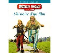 Astérix & Obélix Contre César - L'histoire D'un Film