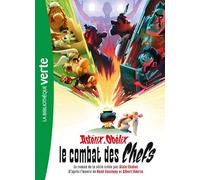 Astérix & Obélix : Le Combat des Chefs - Le roman de la série XXL