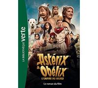 Astérix & Obélix : L'empire du Milieu - Le roman du film