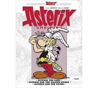 Asterix: Asterix Omnibus 1: Asterix The Gaul, Asterix and The Golden Sickle, Asterix and The Goths