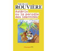 Nicolas Rouvière – Astérix ou la Parodie des identités – Poche