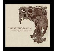 Asteroid No. 4 - Ignition Slated for Eight (10")