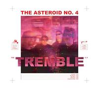 Asteroid No. 4 - Tremble