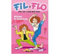 ASTEURE fil et flo tome 1 - bêtises et boulettes