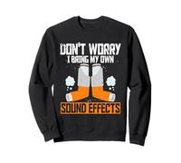 Asthme Asthmatique I Bring My Own Sound Effects Sweatshirt