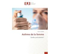 Asthme de la femme: Quelles particularités?