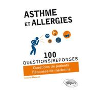 Asthme et allergies - Antoine Magnan - Ellipses - broché - Scolaire / Universitaire