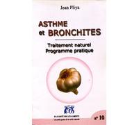 Asthme Et Bronchites - Traitement Naturel, Programme Pratique