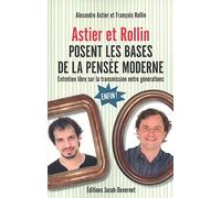 ASTIER ET ROLLIN POSENT LES BASES DE LA PENSÉE MODERNE