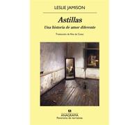 Astillas Una historia de amor diferente - Jamison Leslie - Editorial Anagrama - ebook (ePub) - Livre
