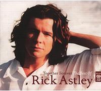 Astley, Rick - Together Forever [Import]