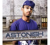 Astonish - from Now Until Forever [Import]
