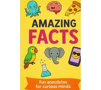 Astonishing facts that will leave you speechless: Fun facts about the brain, animals, and so much more to help you understand the world.