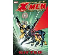 Astonishing X-Men - Volume 1: Gifted