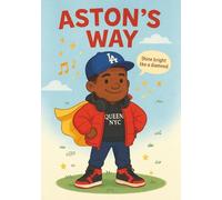 Aston's Way: Shine Bright Like A Diamond