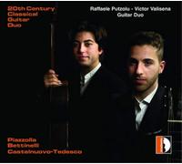 Duo Putzolu-Valisena – Piazzolla, Castelnuovo-Tedesco, Bettinelli : Duos pour guitare