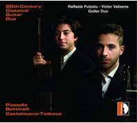 Duo Putzolu-Valisena – Piazzolla, Castelnuovo-Tedesco, Bettinelli : Duos pour guitare
