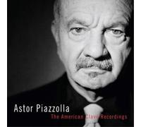 Astor Piazzolla Astor Piazzolla: The American Clavé Recordings (Vinyl)