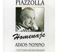 Astor Piazzolla - Homenaje: Adios Nonino