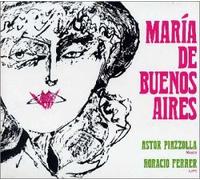 Astor Piazzolla - Maria De Buenos Aires [Import]