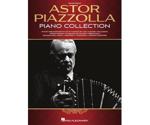 Astor Piazzolla: Piano Collection | Recueil de partitions pour piano solo d’Astor Piazzolla | 15 tangos emblématiques de musique latine, dont Adios Nonino, Libertango et Oblivion inclus