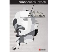 ASTOR PIAZZOLLA PIANO SOLO COLLECTION
