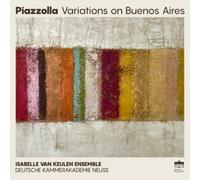 Isabelle van Keulen – Piazzolla : Variations sur Buenos Aires – CD