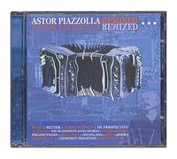 Astor Piazzolla Remixed...