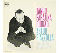 Astor Piazzolla - Tango Para Una Ciuad [Import]