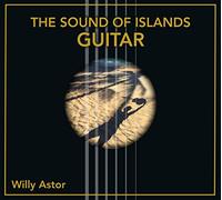Astor, Willy - The Sound of Islands-Guitar [Import]