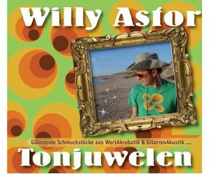Astor,Willy - Tonjuwelen-Glnzende Schmuckstcke aus Wortakrob [Import]