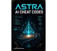 Astra AI Cheat Codes