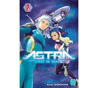 Astra - Lost in space T02 - Kenta Shinohara - Nobi Nobi - broché - Manga