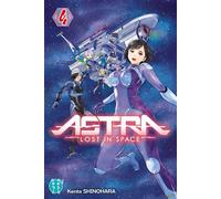 Astra - Lost in space T04 - Kenta Shinohara - Nobi Nobi - broché - Manga