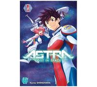 Astra - Lost In Space - Tome 1