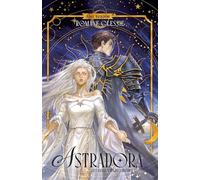 Astradora 1 : Les veilleurs du savoir