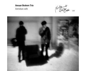 Astrakan Cafe by Anouar Brahem Trio (2000-10-16)