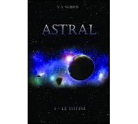 Astral: 1 - Le Totem