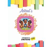 Astral’s Chakras & Emotions Coloring Book