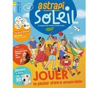 Astrapi Soleil - juin 2026 N° 28 Collectif (Auteur)