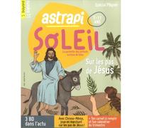 Astrapi Soleil - mars 2022 N° 11 - Collectif - Bayard Presse - broché - Revue