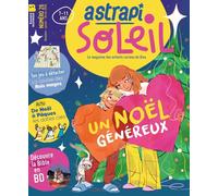 Astrapi Soleil n.26 : Un Noël généreux