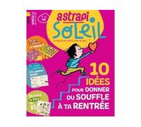 Astrapi Soleil - septembre 2024 N° 21 - Collectif - Bayard Presse - broché - Revue