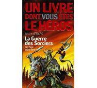 Astre d'or, tome 4 : La Guerre des sorciers