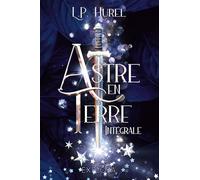 Astre-en-Terre : intégrale