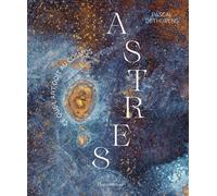Astres: Ce que l'art doit au cosmos