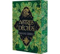 Astres déchus - broché - Tome 02 La Danse des Astres (broché) - Imani Erriu - Roncière - broché - Roman